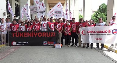 Edirne’de Genel Sağlık-İş üyeleri, taleplerini yazarak ''müdahale çantasına'' bıraktı