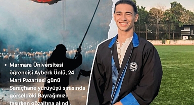 Eylemlerde tutuklanan üniversiteli: 