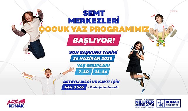 Konak Belediyesi Çocuk Yaz Programı’na başvurular devam ediyor