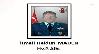 MSB: Libya'da görev yapan hava piyade albay İsmail Haldun Maden şehit oldu