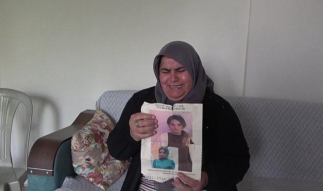 Osmaniye’de bir yıldır kayıp Gülhan Karabacak’ın annesi Elif Karabacak: “Acımı görün acımı duyun, benim kızımın bir mezarı olsun”