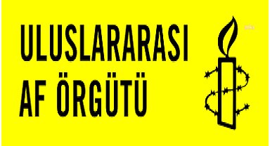 Uluslararası Af Örgütü: 19-26 Mart’taki eylemlerde protestoculara yönelik işkence ve kötü muamele iddiaları soruşturulmalı