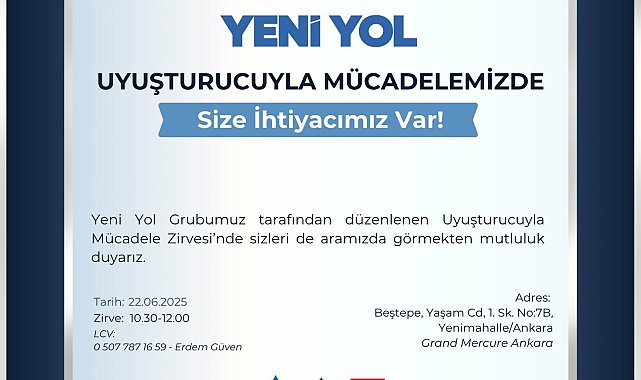 Yeni Yol Grubu tarafından Ankara'da düzenlenecek programda uyuşturucuyla mücadele ele alınacak