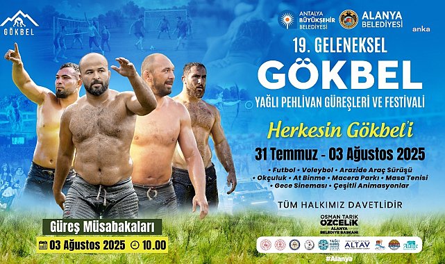 19. Gökbel Yağlı Pehlivan Güreşleri ve Festivali, 31 Temmuz’da Alanya'da başlıyor