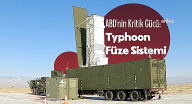 ABD’nin Typhon Füze Sistemi: Hem uzun hem de orta menzilde kritik güç