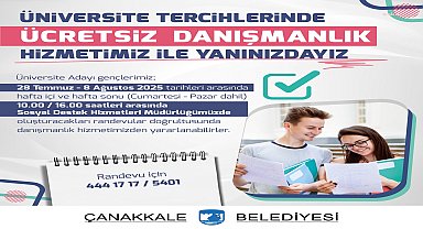 Çanakkale Belediyesi’nden üniversite tercihlerinde ücretsiz danışmanlık hizmeti