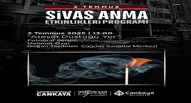 Çankaya Belediyesi’nden Madımak Katliamı anısına üç günlük anma programı