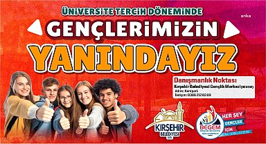 Kırşehir Belediyesi, üniversite tercih döneminde gençlerin yanında