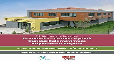 Merkezefendi Belediyesi Gamateks Osman Aydınlı Kreşi’nde kayıtlar başladı
