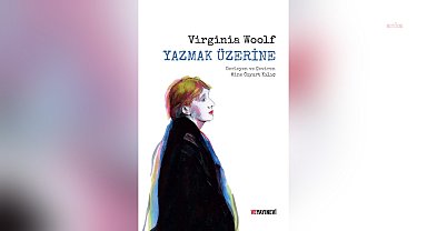 Virginia Woolf'un denemeleri Türkçeye çevrildi