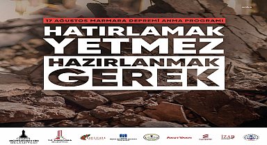 17 Ağustos Marmara Depremi’nin 26'ncı yılı dolayısıyla Karşıyaka Belediyesi etkinlikler düzenleyecek 