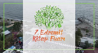 7. Edremit Kitap Fuarı, “Ölmez Ağacın Gölgesinde Kitap” temasıyla kapılarını açtı