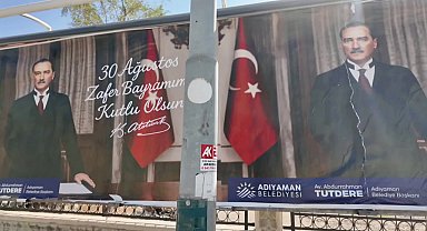 Adıyaman 30 Ağustos Zafer Bayramı'nda Atatürk posterleriyle donatıldı