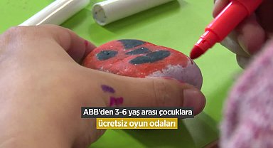 Ankara Büyükşehir Belediyesi'nden çocuklara özel ücretsiz oyun odaları