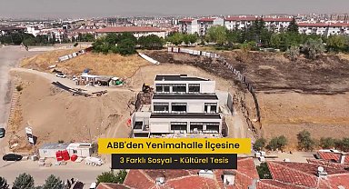 Ankara Büyükşehir Belediyesi’nden Yenimahalle'ye üç yeni sosyal ve kültürel tesis
