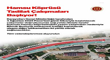 Bilecik Belediyesi Hamsu köprüsünde tadilat çalışmalarına başlıyor