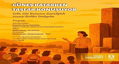 Bodrum Belediyesi, “Güneş Batarken Taşlar Konuşuyor” etkinliğine ev sahipliği yapacak
