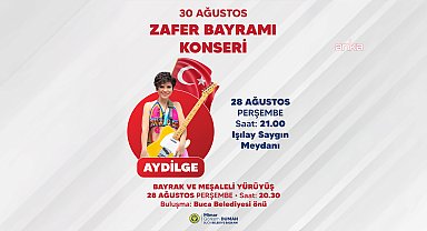 Buca Zafer Bayramı’nı Aydilge konseriyle kutlayacak