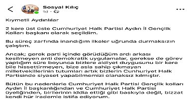 CHP Gençlik Kolları Aydın İl Başkanı Sosyal Kılıç, görevinden ve partisinden istifa ettiğini duyurdu