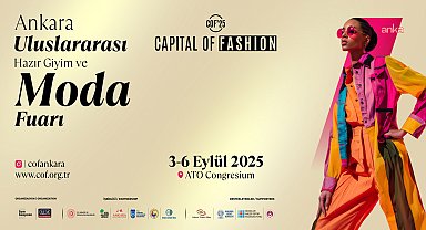 COF’25 ile dünya modası üçüncü kez Başkent’te buluşuyor