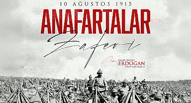 Cumhurbaşkanı Erdoğan, Anafartalar Zaferi'nin 110. yıl dönümünü kutladı