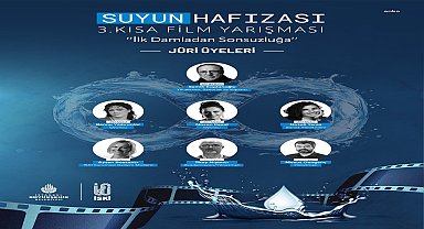 İSKİ “Suyun Hafızası” Kısa Film Yarışması'nın kazananları 14 Kasım Dünya Sinema Günü’nde açıklanacak