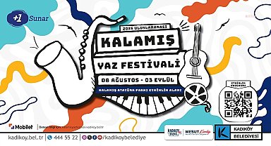 Kadıköy Uluslararası Kalamış Yaz Festivali başlıyor