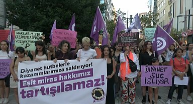 Kadınlardan Diyanet'in hutbesine tepki: Eşit miras hakkımızı tartıştırmayı aklınızdan bile geçirmeyin