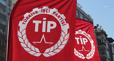 TİP Aydın İl Örgütü'nden Özlem Çerçioğlu'na tepki...