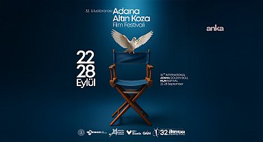 32. Uluslararası Adana Altın Koza Film Festivali bugün başlıyor