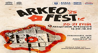 4. Bursa Arkeoloji Festivali, her yaştan tarih meraklısını buluşturacak