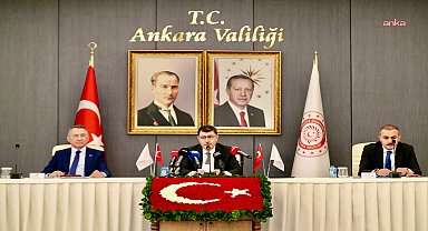 Ankara Valiliği koordinasyonunda, 