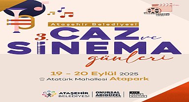 Ataşehir’de 3. Caz ve Sinema Günleri başlıyor