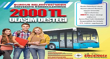 Burdur Belediyesi'nden ikametgahını kente aldıran öğrencilere ulaşım desteği
