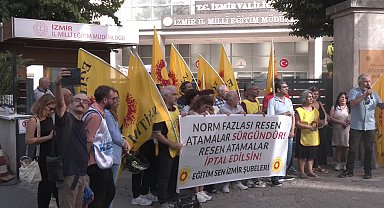 İzmir'de Eğitim Sen üyelerinden 'norm kadro' açıklaması: Öğretmenleri 'fazlalık' olarak görmek yerine hak ettikleri saygıyı göstermek herkesin ortak sorumluluğudur