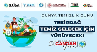 Tekirdağ Büyükşehir Belediyesi’nden Dünya Temizlik Günü’ne özel etkinlik