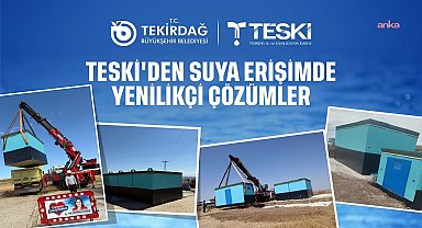 Tekirdağ Su ve Kanalizasyon İdaresi'nden suya erişimde yenilikçi çözüm