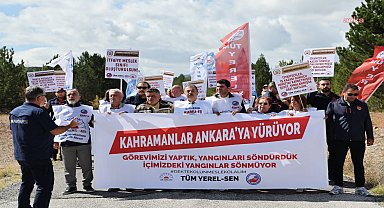 Tüm Yerel-Sen, itfaiyecilerin mali ve özlük hakları için Eskişehir'den Ankara'ya yürüyüş başlattı