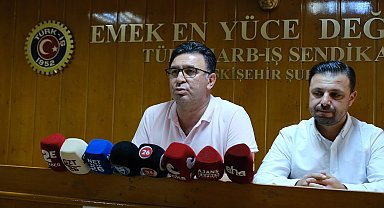 Türk Harb İş Eskişehir Şubesi'nden 'toplu sözleşme' tepkisi: Taleplerimizin neredeyse hiçbiri karşılanmadan sözleşme imzalanmıştır