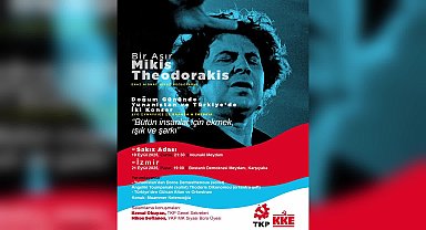  Türkiye Komünist Partisi ve Yunanistan Komünist Partisi, sanatçı Theodarakis'in 100. doğum günü dolayısıyla konserler düzenleyecek