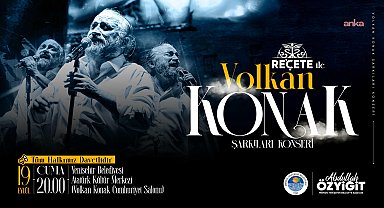 Yenişehir Belediyesi’nden Volkan Konak anısına konser