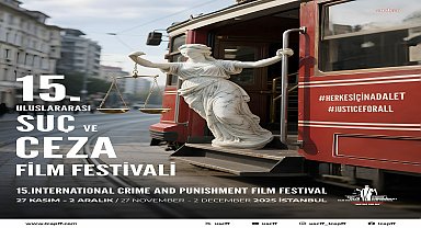 15. Uluslararası Suç ve Ceza Film Festivali’nin Onur ve Katkı Ödülleri açıklandı
