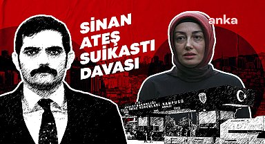 Ayşe Ateş: 'Arada fiilî bir bağlantı yok' denilmesi kamuoyu vicdanında kabul görmedi. Bundan sonra da görmeyecektir