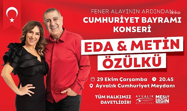 Ayvalık’ta Cumhuriyet coşkusu, Eda-Metin Özülkü çiftiyle taçlanıyor