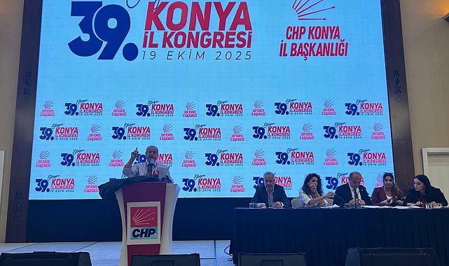 CHP Konya 39. Olağan İl Kongresi... Divan Başkanlığı’na seçilen Özgür Karabat: “Bugün, ülkenin en büyük sorunu, bu iktidardan kurtulmaktır