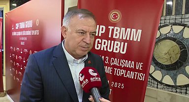 CHP TBMM Grubu 28. Dönem 3. Çalışma Toplantısı sona erdi... CHP Genel Başkan Yardımcısı Zeybek: 