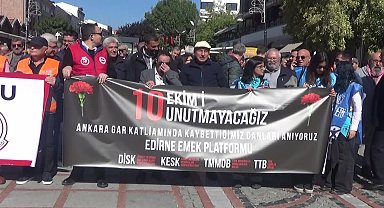 Edirne’de 10 Ekim Gar Katliamı'nda hayatını kaybedenlere anma