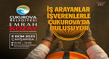 İş arayanlar ve işverenler, Çukurova’da buluşacak