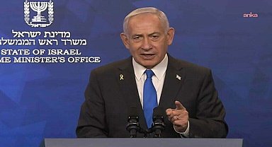 İsrail Başbakanı Netanyahu: 