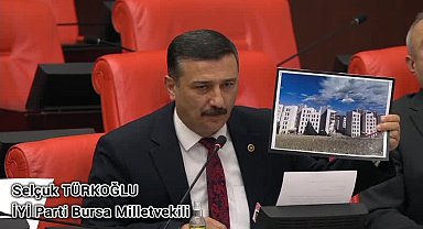İYİ Partili Türkoğlu, Bursa Mustafakemalpaşa'daki TOKİ mağduriyetini TBMM gündemine taşıdı: 